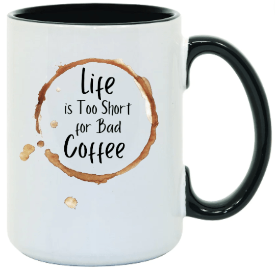 Bad Coffee Ceramic Coffee Mug- 15 oz- Collection